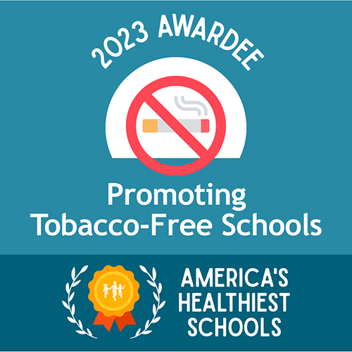America's Healthiest Schools - 2023 Awardee - Promoting Tobacco-Free Schools